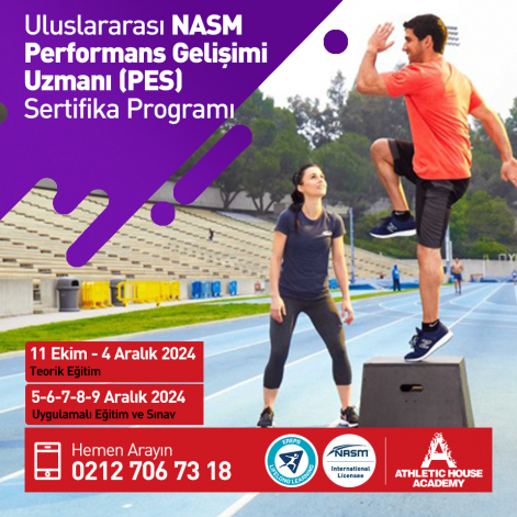NASM Sportif Performans Gelişimi (NASM-PES) Ekim - Aralık 2024 Dönemi